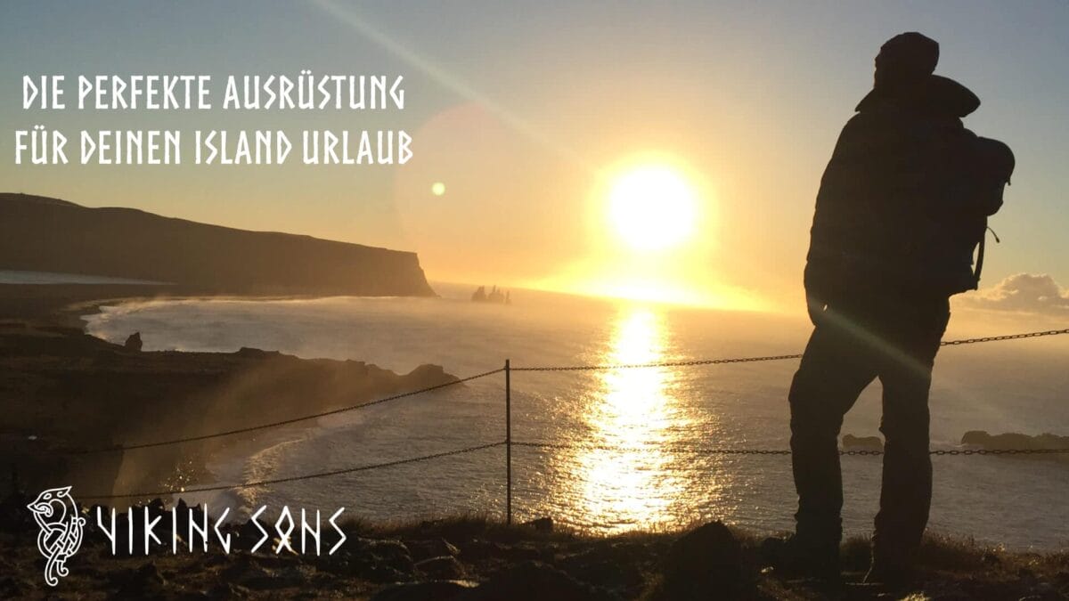 Die richtige Ausrüstung für einen Urlaub in Island