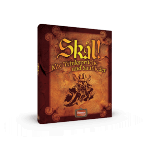Skal! - Alte Trinksprüche und Sauflieder 1
